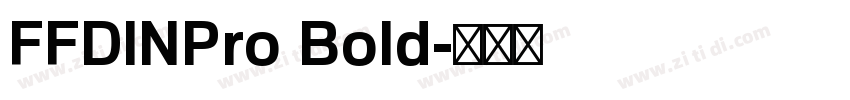 FFDINPro Bold字体转换